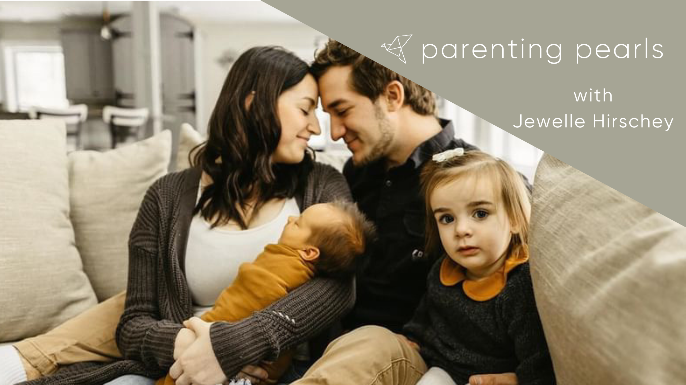 Parenting Pearls with Jewelle Hirschey